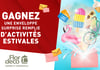 Concours Gagnez une enveloppe remplie d’activités et de destinations à visiter pour vous et votre famille!