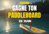 Concours Gagnez une planche de paddle gonflable!
