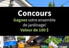 Concours Gagnez votre ensemble de jardinage!