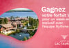 Concours Rythme FM 105,7 Gagnez votre invitation exclusive à l'Auberge du Lac Taureau!
