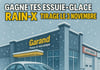 Concours Garand Pneus et Mecanique - GAGNE TES ESSUIE-GLACES RAIN-X !