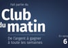 Concours Le Club du matin - 100$ à gagner chaque semaine!