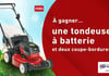 Concours M105 - Gagne ta tondeuse à batterie !