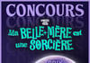 Concours Ma belle-mère est une sorcière!
