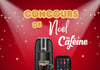 Concours Ma Caféine - Gagnez une machine à café à capsules Caffitaly et son coffret cadeau!