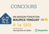Concours Ma Maison Fondation Maurice-Tanguay - Chaque mois, un prix d’une valeur minimum de 2 500 $