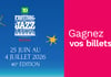 Concours Rythme Fm 105,7 Gagnez vos billets pour le Festival International de Jazz de Montréal!
