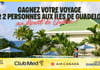 Concours WKND 91,9 FM Gagnez un voyage tout inclus pour deux aux îles de Guadeloupe!