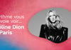 Concours Rythme FM - Gagnez votre voyage à Paris pour aller voir Céline Dion !