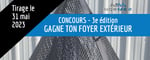 Concours GAGNE TON FOYER EXTÉRIEUR!