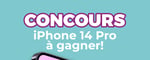Concours Gagnez le Nouvel iPhone 14 PRO Concours Gagnez le Nouvel iPhone 14 PRO