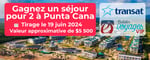 Concours Gagnez un séjour de 7 nuits pour 2 personnes à Punta Cana!