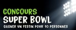 Concours Gagnez une boîte du Super Bowl d’une valeur de 169$! Concours Gagnez une boîte du Super Bowl d’une valeur de 169$!