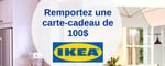 Concours Gagnez une carte-cadeau d’une valeur de 100$ chez IKEA!