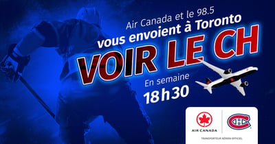 Concours 98,5 FM Gagnez des billets pour le match du CH à Toronto le mardi 29 septembre 2026!