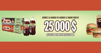 Concours A&W du Canada - Gagnez 25 000$ en argent ! Concours A&W du Canada - Gagnez 25 000$ en argent !