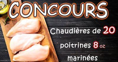 Concours Boucherie Villeneuve - Gagnez une chaudière de 20 poitrines de poulet mariné!