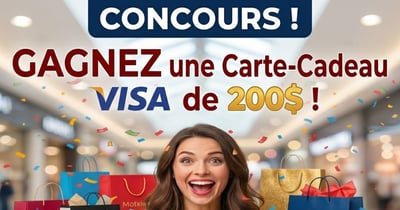 Concours Carte-Cadeau VISA de 200$