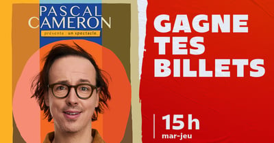 Concours CKOI 96,9 Gagnez des billets pour Pascal Cameron!