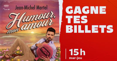 Concours CKOI 96,9 Gagnez vos billets pour Jean-Michel Martel!