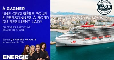 Concours Energie 94,3 Gagnez une croisière pour deux personnes à bord du Resilient Lady!
