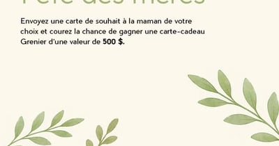 Concours Fête des mères Boutique Grenier! Concours Fête des mères Boutique Grenier!