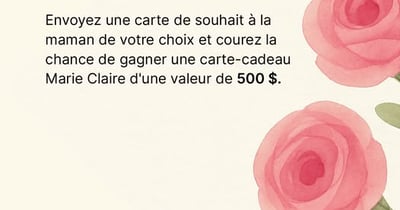 Concours Fêtes des mères Boutiques Marie Claire! Concours Fêtes des mères Boutiques Marie Claire!