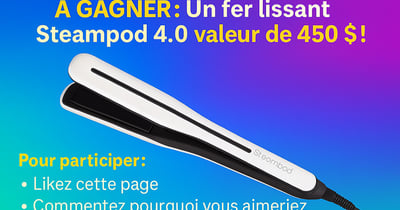 Concours Gagner un fer lissant Steampod 4.0 d’une valeur de 450 $ ! Concours Gagner un fer lissant Steampod 4.0 d’une valeur de 450 $ !