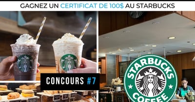 Concours Gagner une carte cadeau Starbuck de 100$ Concours Gagner une carte cadeau Starbuck de 100$