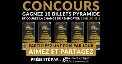 Concours Gagnez 10 Billets Pyramide!