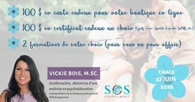 Concours Gagnez 100$ en certificats-cadeaux Clinique psychosociale SOS changement 100$ en certificat-cadeau au choix et deux formations!