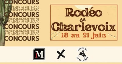 Concours Gagnez 2 billets VIP pour la 15e édition du Rodéo de Charlevoix!