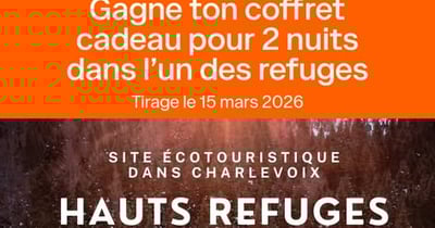 Concours Gagnez 2 nuits dans un refuge de rêve de chez Hauts Refuges!