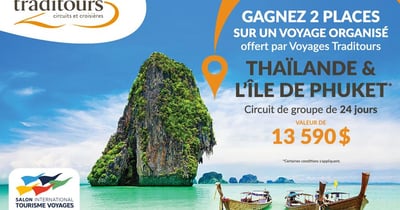 Concours Gagnez 2 places sur un voyage de groupe en Thaïlande et l'Île de Phuket!