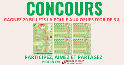Concours Gagnez 20 Billets de la Poule aux Oeufs d'Or!