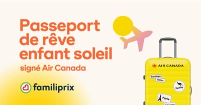 Concours Gagnez 216 000$ en voyages de rêve ou l'un des 24 prix secondaires avec Passeport de rêve Enfants Soleil!