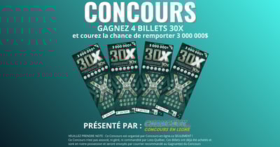 Concours Gagnez 4 Billets 30X
