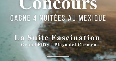 Concours Gagnez 4 nuitées au Mexique!