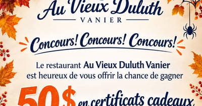 Concours Gagnez 50$ en certificats cadeaux Au Vieux Duluth - Vanier!