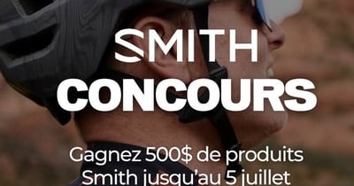Concours Gagnez 500$ de produits Smith!
