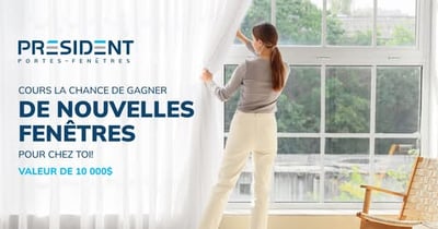 Concours Gagnez de nouvelles fenêtres d'une valeur de 10 000$!