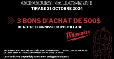 Concours Gagnez l'un des 3 bons d'achat de 500$ chacun du fournisseur d'outillage Milwaukee!