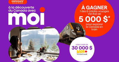 Concours Gagnez l'un des six crédits-voyages Via Rail de 5000$!