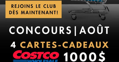 Concours Gagnez l’une des 4 cartes-cadeaux Costco de 1000$!
