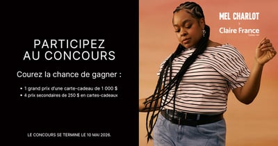 Concours Gagnez l'une des 5 cartes-cadeaux Claire France!