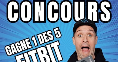 Concours Gagnez l'une des cinq Fitbit!