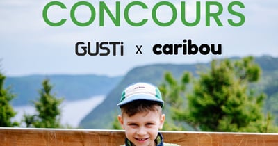 Concours Gagnez l'une des deux cartes-cadeaux 150$ chez GUSTi et une carte-cadeau de 150$ chez Caribou!