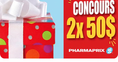 Concours Gagnez l'une des deux cartes-cadeaux Pharmaprix de 50$!