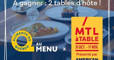 Concours Gagnez l'une des deux tables d'hôte pour deux personnes dans un restaurant membre au programme « Aliments du Québec au menu »