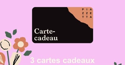 Concours Gagnez l'une des trois cartes-cadeaux de 100$ la Piazzetta!